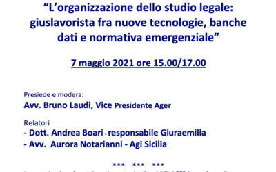 “L’organizzazione dello studio legale: giuslavorista fra nuove tecnologie, banche dati e normativa emergenziale”