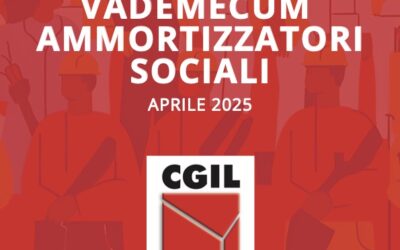 Vademecum Ammortizzatori Sociali CGIL 2025